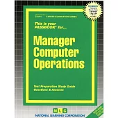 Manager Computer Operations: Passbooks Study Guide