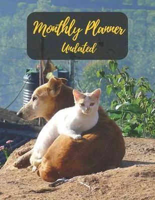 Monthly Planner Undated: Cat love dog.Undated Monthly Planner with to do list and personal expense tracker.Two-year(24+1 month)A Blank Calendar