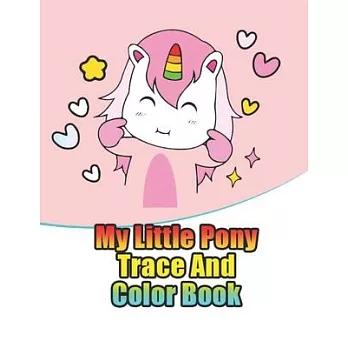 my little pony trace and color book: My little pony jumbo, mini, the movie, giant, oversized gaint, three-in-one, halloween, Christmas coloring book