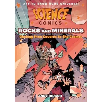 Rocks and minerals  : geology from caverns to the cosmos