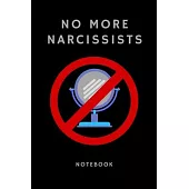 No More Narcissists Notebook: Gift For Women & Men In Recovery From Toxic Relationships