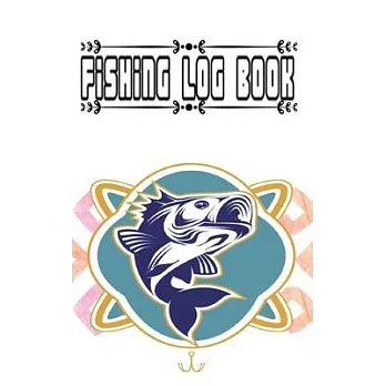 Bass Fishing Log Sheet And Fishing Logbook Story Journal Notebook To Document: Bass Fishing Log Sheet Journal Fisherman’’s Log Book Records Details Of