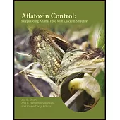 Aflatoxin Control: Safeguarding Animal Feed with Calcium Smectite