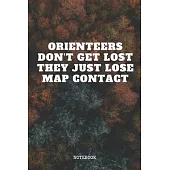 Notebook: Orienteering Sport Quote / Saying Map and Compass Orienteering Planner / Organizer / Lined Notebook (6