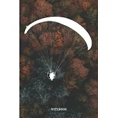 Notebook: Great Paragliding Quote / Saying Art Design Paragliding Planner / Organizer / Lined Notebook (6