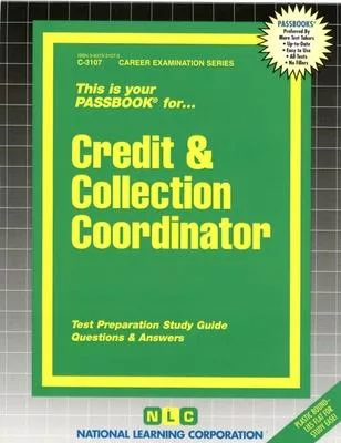 Credit & Collection Coordinator: Passbooks Study Guide