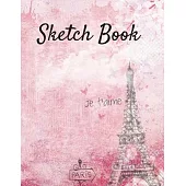 Sketch Book: Paris Themed Blank Unlined Paper for Sketching, Drawing, Whiting, Journaling, & Doodling