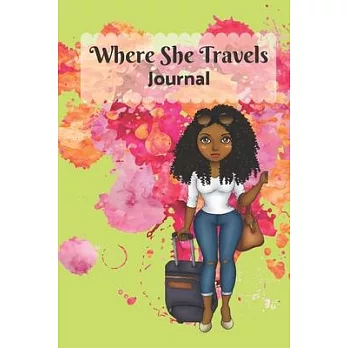 Where She Travels - (6x9 lined journal paint splatter pink green cover)