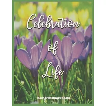 The Memorial Guest Books Celebration Of Life Edition. Can be used in wakes, funerals and memorial services.: 300 Guests Maximum. Your guests will have