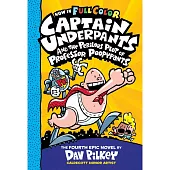 Captain Underpants #4: Perilous Plot of Prof Poopypants Color Edition
