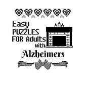 Easy Puzzles For Adults With Alzheimers: Sudoku For Seniors To Keep The Memory Sharp & The Spirit Happy Perfect For Long Car Drives, Airplane Rides &