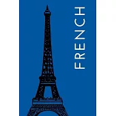 French Paris Eiffel Tower Notebook: Lined Journal For Taking Notes Every Day, Blank Line Composition Notebook, 6
