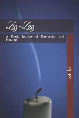 Zig-Zag: A Poetic Journey of Depression and Healing