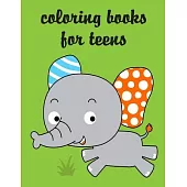 Coloring Books For Teens: A Coloring Pages with Funny and Adorable Animals for Kids, Children, Boys, Girls