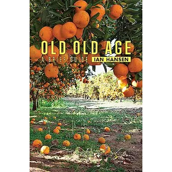 Old Old Age: A Brief Guide