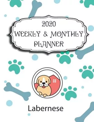 2020 Labernese Planner: Weekly & Monthly with Password list, Journal calendar for Labernese owner: 2020 Planner /Journal Gift,134 pages, 8.5x1