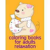 Coloring Books For Adults Relaxation: Art Beautiful and Unique Design for Baby, Toddlers learning
