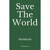 Save The World: Notebook