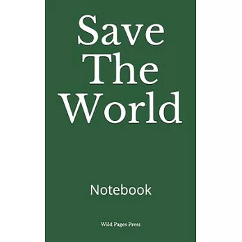 Save The World: Notebook