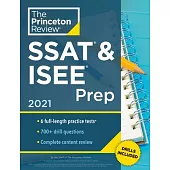 Princeton Review SSAT & ISEE Prep, 2021: 6 Practice Tests + Review & Techniques + Drills
