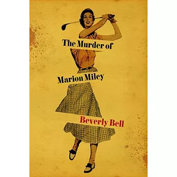 The Murder of Marion Miley