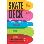 Skate deck templates: 6x9