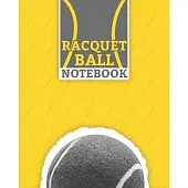 Racquetball Notebook: Lined Racquetball Notebook (8