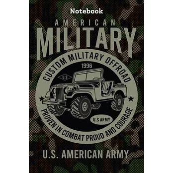 Notebook: Army Jeep Military Blank Lined Journal, Army Soldier’’s Journal To Write In For Notes, Ideas, Diary, To-Do Lists, Notep