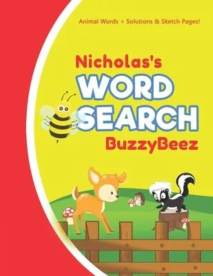 Nicholas’’s Word Search: Solve Safari Farm Sea Life Animal Wordsearch Puzzle Book + Draw & Sketch Sketchbook Activity Paper Help Kids Spell Imp