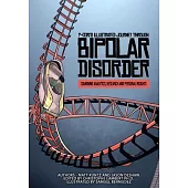 P-CORI’’s Illustrated Journey Through Bipolar Disorder: Combining Analytics, Research and Personal Insights