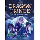 Book One: Moon (the Dragon Prince #1)