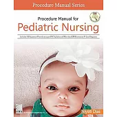 Procedure Manual for Pediatrics Nursing