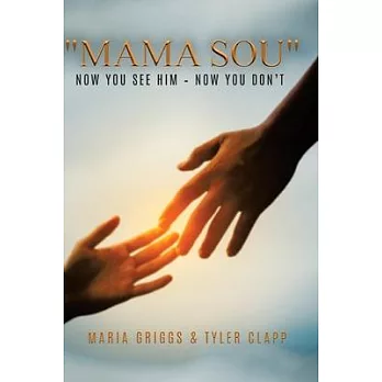 ＂Mama Sou＂: Now You See - Now You Don’’t