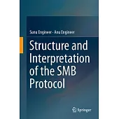 Structure and Interpretation of the Smb Protocol