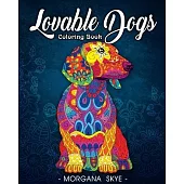Lovable Dogs Coloring Book: An Adult Coloring Book Featuring Fun and Relaxing Dog Designs