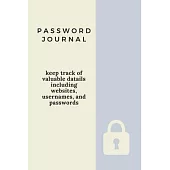 Password Journal: Internet Organizer 6x9 Alphabetical Pages 110 Pages