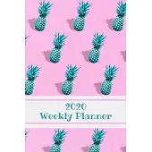 2020 Weekly Planner: Pineapple; January 1, 2020 - December 31, 2020; 6 x 9
