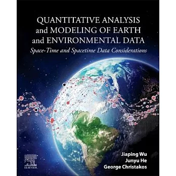 Quantitative Analysis and Modeling of Earth and Environmental Data: Applications for Spatial and Temporal Variation