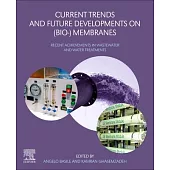 Current Trends and Future Developments on (Bio-) Membranes: Recent Achievements in Wastewater and Water Treatments