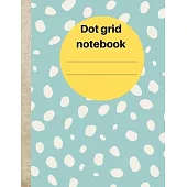 Dot grid notebook: 8.5x 11 Dotted Diary for women to jot, anyone who loves to connect dots, journal for day to day planning, lot of freed