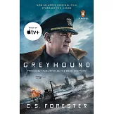 Greyhound: A Novel (Movie Tie-In)