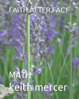 FAiTH.AFTER.FACT: Math