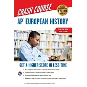 Ap(r) European History Crash Course, for the New 2020 Exam, Book + Online
