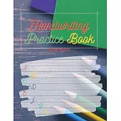 Handwriting Practice Book for Kids: Primary ABC Writing Paper Workbook - 200 Pages - Preschool Blank Lined Sheets - Large Alphabet Line Notebook-First