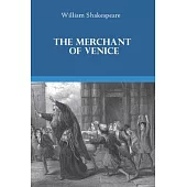 The Merchant Of Venice: by William Shakespeare