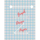 Graph Design Paper: Architecture Themed 5 x 5 Graph Paper - Blueprint Look - House Design Plan Architect Drawing Notebook - 120 Pages