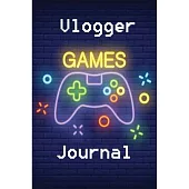 Games Vlogger Journal