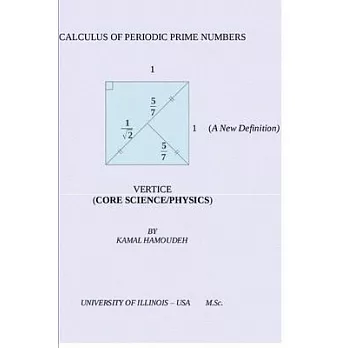 Calculus of the Periodic Prime Numbers and Vertice: The Vertical