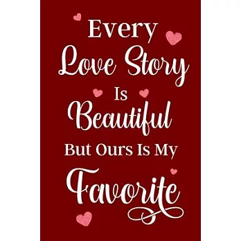 博客來-Every Love Story Is Beautiful But Ours Is My Favorite ...