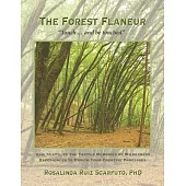 The Forest Flaneur: Touch ... And Be Touched